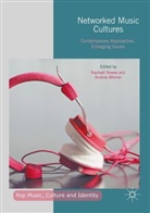 Raphael Nowak, Raphaël Nowak, Andrew Whelan - Networked Music Cultures