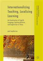 Paul McPherron - Internationalizing Teaching, Localizing Learning