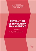 Alexander Viardot Brem, Alexande Brem, Alexander Brem, Viardot, Viardot, Eric Viardot - Revolution of Innovation Management