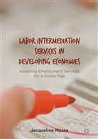 Jacqueline Mazza - Labor Intermediation Services in Developing Economies
