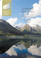 Elias Carayannis, Elias G Carayannis, Elias G. Carayannis, Halvo Holtskog, Halvor Holtskog, Ari Kaloudis... - Learning Factories