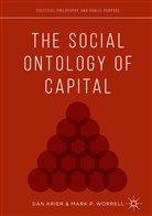 Dan Worrell Krier, Dan Krier, Danie Krier, Daniel Krier, P Worrell, P Worrell... - Social Ontology of Capitalism