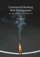 Weidong Tian, Weidon Tian, Weidong Tian - Commercial Banking Risk Management