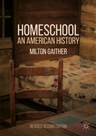 Milton Gaither - Homeschool