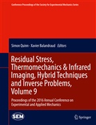 Balandraud, Balandraud, Xavier Balandraud, Simo Quinn, Simon Quinn - Residual Stress, Thermomechanics & Infrared Imaging, Hybrid Techniques and Inverse Problems