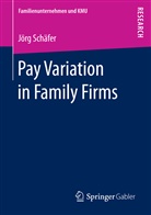 Jörg Schäfer - Pay Variation in Family Firms