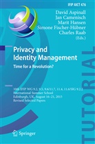 David Aspinall, Ja Camenisch, Jan Camenisch, Simone Fischer-Hübner, Marit Hansen, Marit Hansen et al... - Privacy and Identity Management. Time for a Revolution?