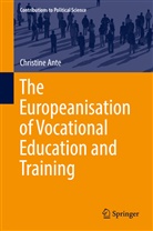 Christine Ante - The Europeanisation of Vocational Education and Training