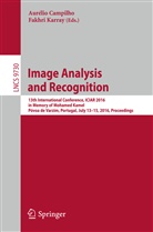 Auréli Campilho, Aurélio Campilho, Karray, Karray, Fakhri Karray - Image Analysis and Recognition