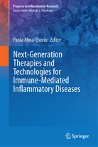 Paol Mina-Osorio, Paola Mina-Osorio - Next-Generation Therapies and Technologies for Immune-Mediated Inflammatory Diseases