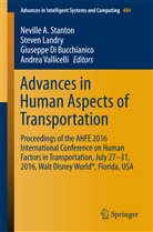 Giuseppe di Bucchianico, Giuseppe Di Bucchianico, Giuseppe Di Bucchianico et al, Steve Landry, Steven Landry, Neville Stanton... - Advances in Human Aspects of Transportation