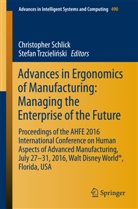 Christophe Schlick, Christopher Schlick, Christopher Marc Schlick, Trzcielinski, Trzcielinski, Stefan Trzcielinski... - Advances in Ergonomics of  Manufacturing: Managing the Enterprise of the Future
