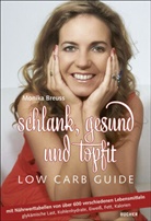 Monika Breuss - Schlank, gesund und topfit