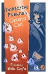 Freeman Wills Crofts, Freeman Wills Crofts - Inspector French's Greatest Case