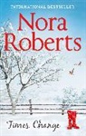 Nora Roberts, Roberts Nora - Times Change