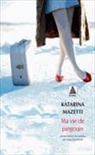 Katarina Mazetti, Lena Grumbach, Katarina Mazetti, Katarina (1944-....) Mazetti, MAZETTI KATARINA, MAZETTI KATARINA/GRU - MA VIE DE PINGOUIN