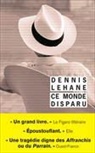 Dennis Lehane, Isabelle Maillet, Dennis Lehane, Dennis (1965-....) Lehane, Lehane Dennis, Lehane Dennis/maille - Ce monde disparu