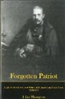 J. Lee Thompson, Lee Thompson, Lee J Thompson, Lee J. Thompson - Forgotten Patriot