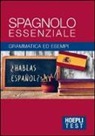 Spagnolo essenziale. Grammatica ed esempi