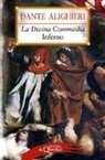 Dante Alighieri - La Divina Commedia. Inferno