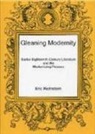 Eric Rothstein, Rothstein Eric - Gleaning Modernity