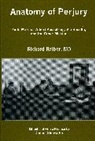 MD Richard Raiber, Richard Raiber, Richard Raiber MD, Dennis Showalter, Dennis E Showalter, Dennis E. Showalter - Anatomy of Perjury