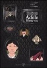 Jacques Tardi - Le straordinarie avventure di Adèle Blanc-Sec