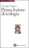 Giuseppe Ruggieri - Prima lezione di teologia