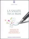 Fabrizio Strata - La salute tra le righe. Manuale di grafologia psicosomatica