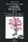 Dietmar Krämer - Nuove terapie con i fiori di Bach