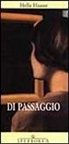Hella S. Haasse - Di passaggio