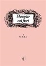 Leo Codacci - Mangiar coi fiori
