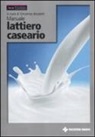 V. Bozzetti - Manuale lattiero caseario