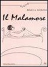 Remo A. Borzini - Il malamore