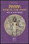 Betty De Shong Meador - Inanna. Signora dal cuore immenso