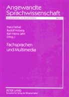 Franz Hebel, Rudolf Hoberg, Karl-Heinz Jahn - Fachsprachen und Multimedia