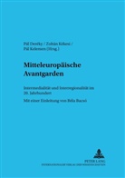 Pál Deréky, Zoltán Kékesi, Pál Kelemen - Mitteleuropäische Avantgarden