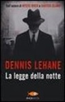 Dennis Lehane - La legge della notte