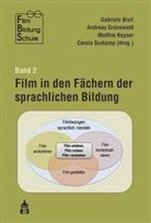 Gabriele Blell, Andrea Grünewald, Andreas Grünewald, Mathis Kepser, Matthis Kepser, Mathis Kepser u a... - Film in den Fächern der sprachlichen Bildung