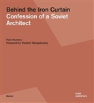 Vladimir Belogolovsky, Felix Novikov - Behind the Iron Curtain