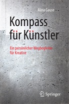 Alina Gause - Kompass für Künstler