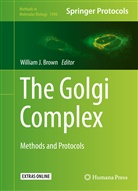 William J. Brown, Willia J Brown, William J Brown - The Golgi Complex
