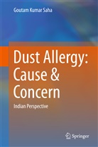 Goutam Kumar Saha - Dust Allergy: Cause & Concern