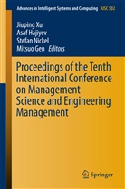 Mitsuo Gen, Asa Hajiyev, Asaf Hajiyev, Stefan Nickel, Stefan Nickel et al, Jiuping Xu - Proceedings of the Tenth International Conference on Management Science and Engineering Management
