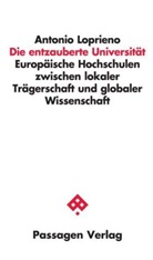 Antonio Loprieno, Eva Barlösius, Günther Burkert, Wilhel Krull, Wilhelm Krull, Antonio Loprieno... - Die entzauberte Universität