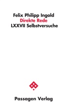 Felix Philipp Ingold - Direkte Rede