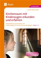 Renate Maria Zerbe - Kirchenraum mit Kinderaugen erkunden und erfahren