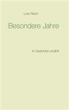 Lore Reich - Besondere Jahre