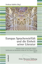 Andrea Kablitz, Andreas Kablitz - Europas Sprachenvielfalt und die Einheit seiner Literatur