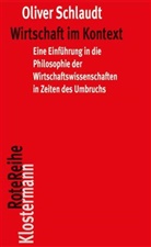 Oliver Schlaudt - Wirtschaft im Kontext